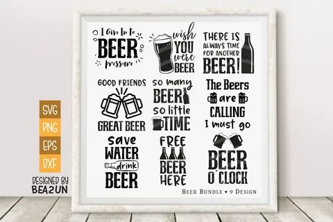 Beer Bundle SVG Beer Svg Funny Beer Saying Beer Lover Etsy