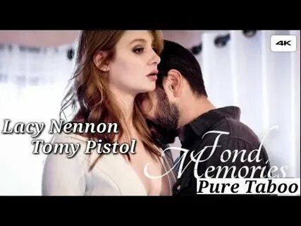 Found Memories - A pure taboo Lacy Lennon , Tomy Pistol star