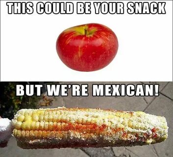 Mexicans be like Mexicans be like, Memes mexicanos, Mexican 