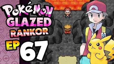 Let's Play Pokemon: Glazed - Part 67 - Pokemon Trainer Red -
