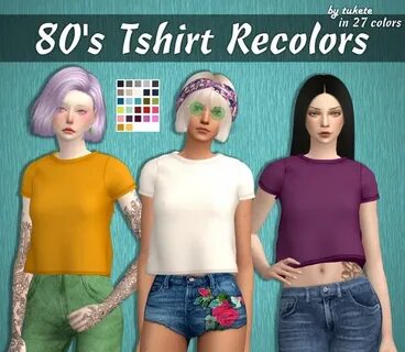 80’s T-shirt Recolors at Tukete " Sims 4 Updates