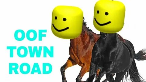 Oof Town Road (Old Town Road Roblox REMIX) - YouTube