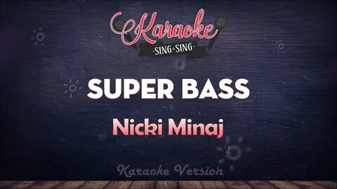Nicki Minaj - Super Bass (Karaoke Version) - YouTube Music