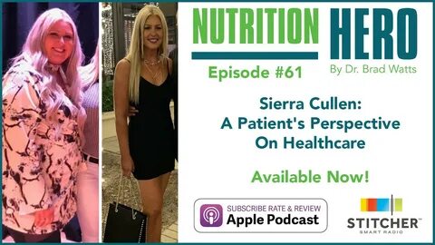 Episode #61 - Sierra Cullen: A Patient's Perspective On Heal