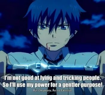 Pin by Cassandra Kindt on Anime Quotes Blue exorcist anime, 