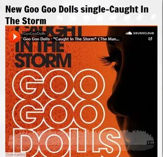 New Goo Goo Dolls Single-Caught In The Storm - Goo Goo Dolls