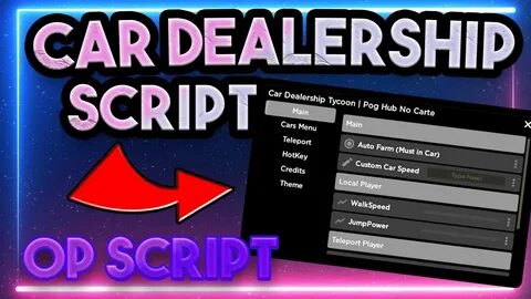 Car Dealership Tycoon Script - Scripts4Roblox