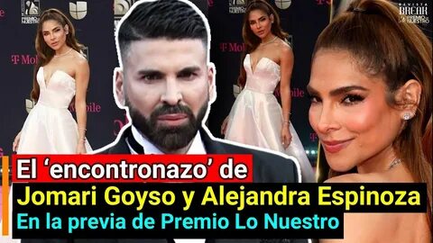 El ENCONTRONAZO de Jomari Goyso y Alejandra Espinoza ANTES d