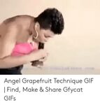 🐣 25+ Best Memes About Angel Grapefruit Technique Angel Grap