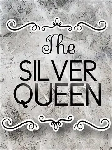 The Silver Queen - Rinata_Ackazenia - Webnovel