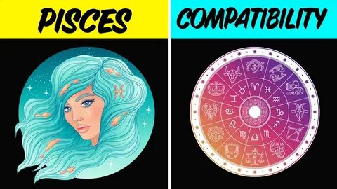 PISCES COMPATIBILITY with EACH SIGN of the ZODIAC - YouTube