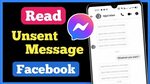 How to Read Unsent Messages on Messenger How to read unsent 