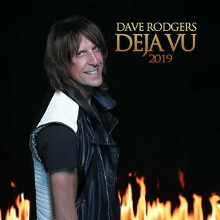 Dave Rodgers альбом Deja Vu 2019 слушать онлайн бесплатно на