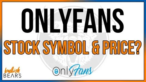 Onlyfans Stock: Can You Invest in Popular Adults Only Servic