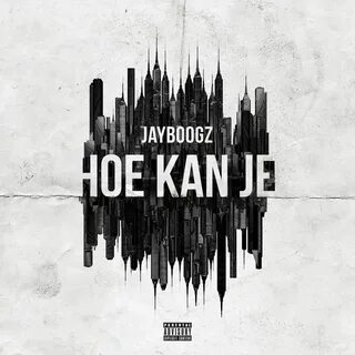 Jayboogz - Hoe Kan Je: şarkı sözleri ve şarkılar Deezer