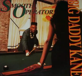 Smooth Operator by Big Daddy Kane This Is My Jam