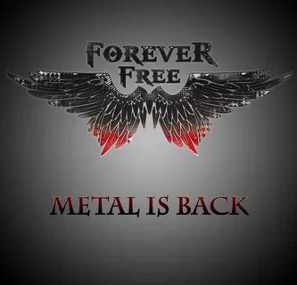 Forever Free - Metal Is Back Рік: 2016 Місто: Миколаїв Жанр: