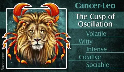 Cusp of Oscillation Cancer leo cusp, Leo zodiac quotes, Canc