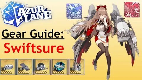 Azur Lane Gear Guide: Swiftsure - YouTube