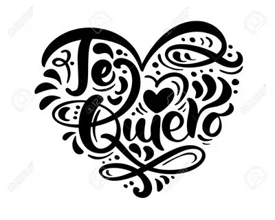 Calligraphy Phrase Te Quiero On Spanish - I Love You. Vector