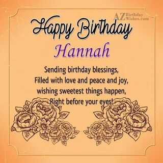 Happy Birthday Hannah - AZBirthdayWishes.com