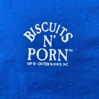 Biscuits and porn outer banks