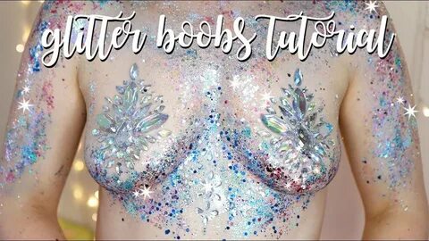 DISCO GLITTER BOOBS TUTORIAL - YouTube