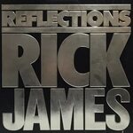 Rick James - Reflections Lyrics and Tracklist Genius