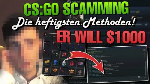CS:GO Scamming - Die heftigsten Methoden euch zu scammen! CS