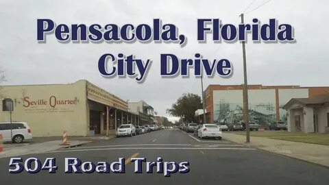 Road Trip #351 - Pensacola Florida - City Drive (Re-uploaded