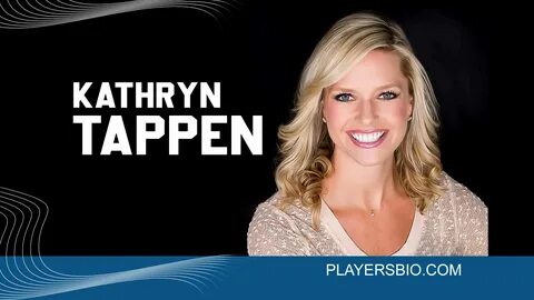 Kathryn Tappen : Early Life, Career, Ex-husband & Net Worth - Players B...