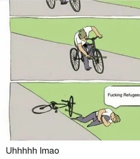 Fucking Refugees Uhhhhh Lmao LMAO Meme on ballmemes.com