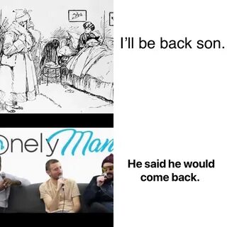 He said he would come back. I’ll be back son. @veme Memes