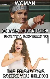 In response to the "WOMAN, BACK TO THE KITCHEN!" meme - 9GAG
