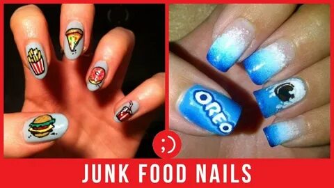 13 Junk Food Nails - New Nail Art Designs Compilation 2018 -