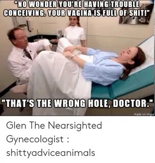 🔥 25+ Best Memes About Gynecologist Meme Gynecologist Memes