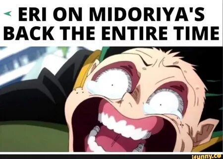 ERI ON MIDORIYA'S BACK THE ENTIRE TIME