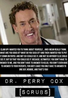 This is one of my favorite Dr. Cox moments from the first se