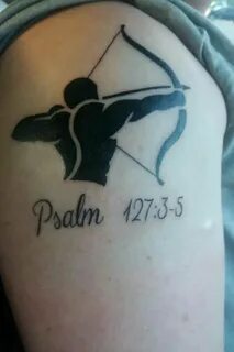 #Psalm127 #Archer #warrior Archer tattoo, Sagittarius tattoo