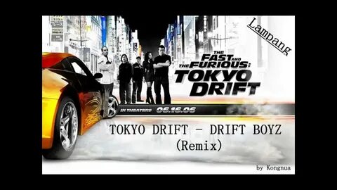TOKYO DRIFT - DRIFT BOYZ (Remix) - YouTube