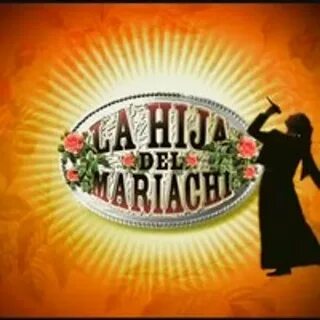 La Hija Del Mariachi - Camino De Guanajuato by Marialaurars