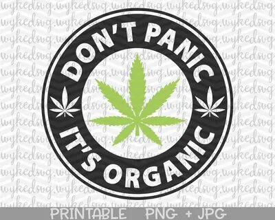 Dont panic its organic svg coffee logo svg weed svg Etsy