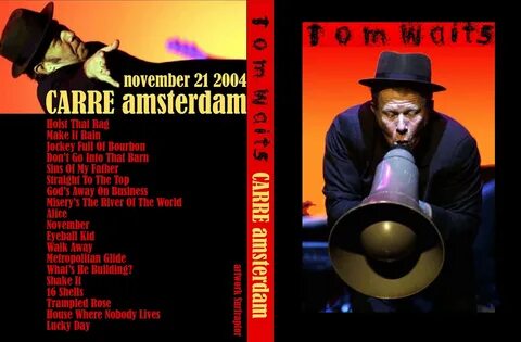 T.U.B.E.: Tom Waits - 2004-11-21 - Amsterdam, NL (DVDfull au