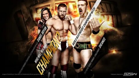 Free download Sheamus vs Daniel Bryan c with AJ WrestleMania