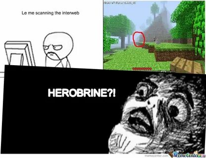 Minecraft herobrine Memes
