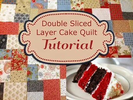 58 Best Layer Cake quilt patterns ideas layer cake quilts, q