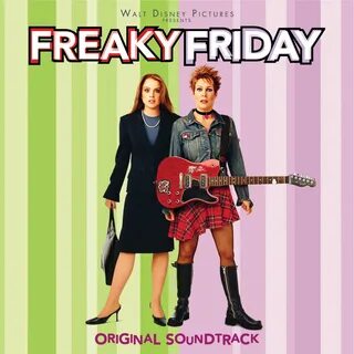 Freaky Friday - Original Soundtrack музыка из фильма