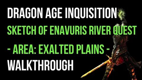Dragon Age Inquisition Walkthrough Sketch Of Enavuris River 
