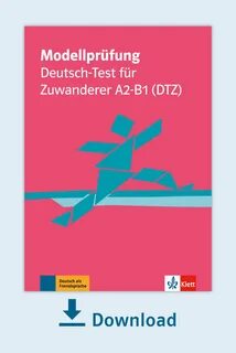 Modellprüfung: Deutsch-Test für Zuwanderer A2-B1 (DTZ): PDF 