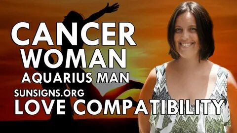 Cancer Man Dating An Aquarius Woman beargrass.org